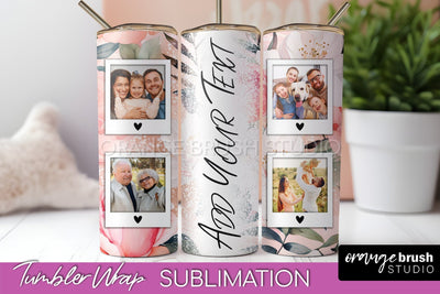 Photo Tumbler Wrap, Floral Picture Frame Tumbler Sublimation Sublimation OrangeBrushStudio 