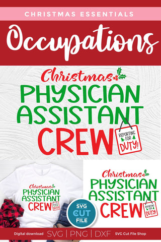 Physician Assistant Christmas Crew svga SVG SVG Cut File 