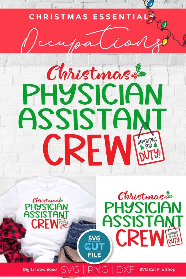 Physician Assistant Christmas Crew svga SVG SVG Cut File 