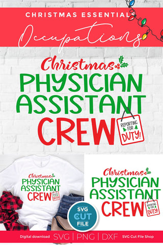 Physician Assistant Christmas Crew svga SVG SVG Cut File 