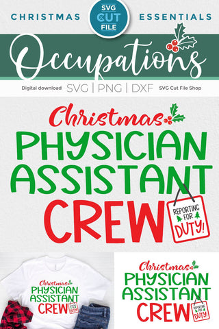 Physician Assistant Christmas Crew svga SVG SVG Cut File 