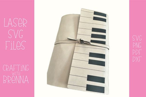 Piano Journal Cover Laser SVG File SVG Crafting With Brenna 