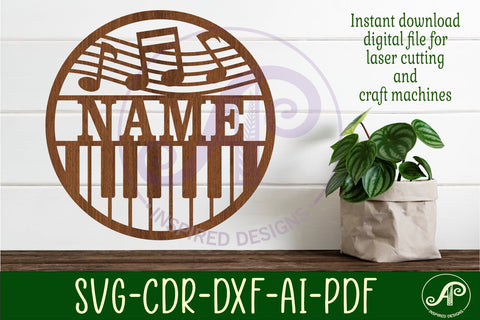 Piano music name sign svg laser SVG APInspireddesigns 