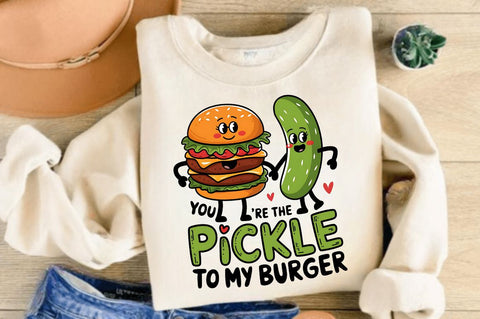 Pickle to My Burger PNG Funny Valentine Sublimation PNG Sublimation Regulrcrative 