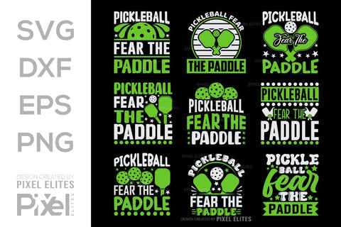 Pickleball Fear The Paddle SVG Pickleball Game Bundle Pickleball Quote Design PET 00512 SVG ETC Craft 