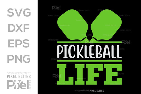 Pickleball Life SVG Pickleball Game Bundle Pickleball Quote Design PET 00513 SVG ETC Craft 