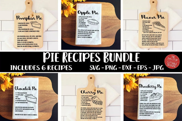 Pie Recipe SVG Bundle | Thanksgiving Kitchen Towel Cut Files | 6 Design Recipe Bundle | Cricut Silhouette Ready SVG The SVG Stop 