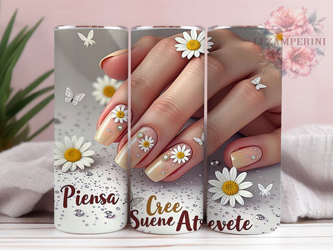 Piensa Cree Suena, Nail Art Tumbler, Inspirational Tumbler, Motivational Design, 20oz Sublimation, PNG Tumbler, Spanish Quote, Nail Technician Gift Sublimation Li Zamperini 