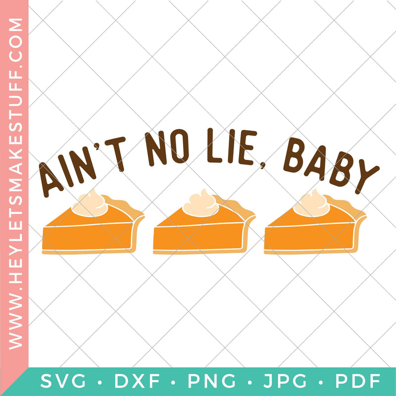 Pies Pies Pies SVG Hey Let's Make Stuff 