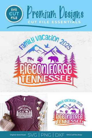 Pigeon Forge Tennessee svg, 2025 Family TN Trip or Vacation SVG SVG Cut File 