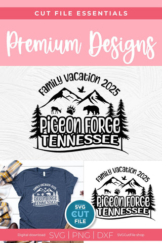 Pigeon Forge Tennessee svg, 2025 Family TN Trip or Vacation SVG SVG Cut File 