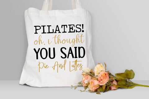 Pilates oh i thought you said Svg design SVG Regulrcrative 