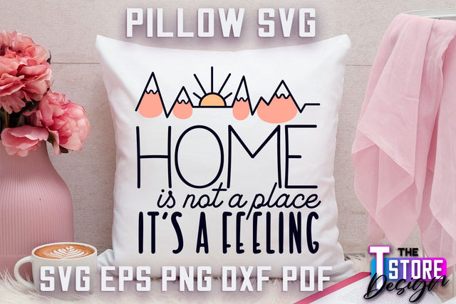 Pillow SVG | Family Quotes Design | Home SVG | Print Design SVG The T Store Design 