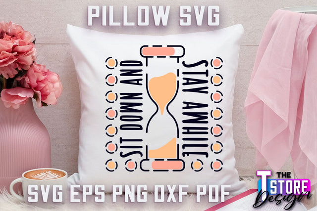 Pillow SVG | Family Quotes Design | Home SVG | Print Design SVG The T Store Design 