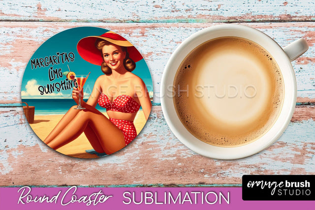 Pin Up Girl Coaster - Sarcastic Quote Beach Round Coaster Sublimation OrangeBrushStudio 