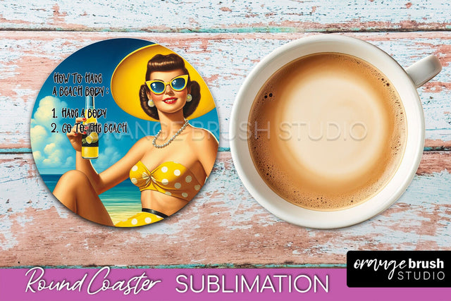Pin Up Girl Coaster - Sarcastic Quote Beach Round Coaster Sublimation OrangeBrushStudio 