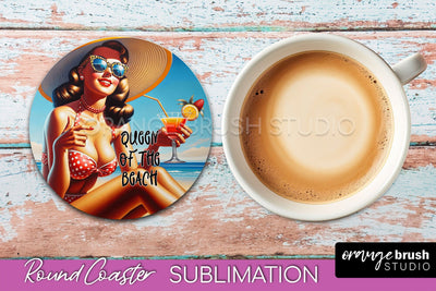 Pin Up Girl Coaster - Sarcastic Quote Beach Round Coaster Sublimation OrangeBrushStudio 