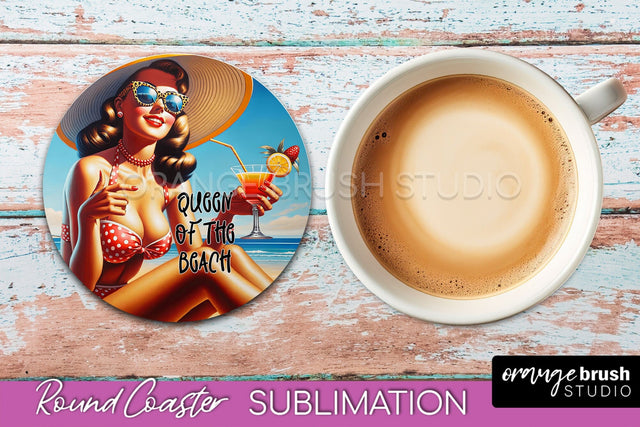 Pin Up Girl Coaster - Sarcastic Quote Beach Round Coaster Sublimation OrangeBrushStudio 