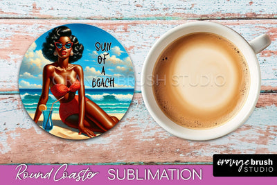 Pin Up Girl Coaster - Sarcastic Quote Beach Round Coaster Sublimation OrangeBrushStudio 