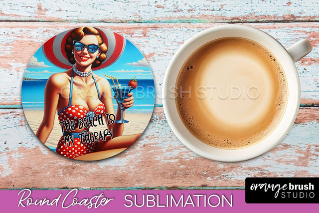Pin Up Girl Coaster - Sarcastic Quote Beach Round Coaster Sublimation OrangeBrushStudio 