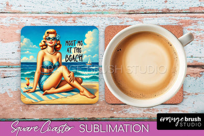 Pin Up Girl Coaster - Sarcastic Quote Beach Square Coaster Sublimation OrangeBrushStudio 