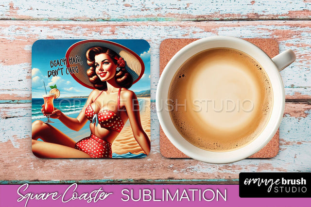 Pin Up Girl Coaster - Sarcastic Quote Beach Square Coaster Sublimation OrangeBrushStudio 