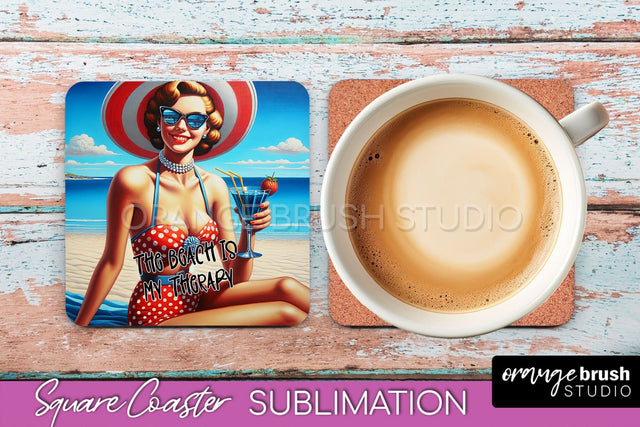 Pin Up Girl Coaster - Sarcastic Quote Beach Square Coaster Sublimation OrangeBrushStudio 