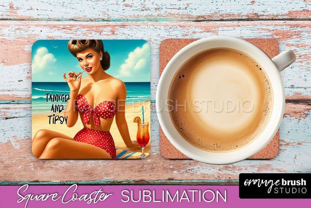 Pin Up Girl Coaster - Sarcastic Quote Beach Square Coaster Sublimation OrangeBrushStudio 