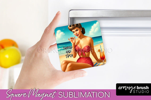 Pin Up Girl Magnet Sublimation, Sarcastic Beach Quote Magnet Sublimation OrangeBrushStudio 