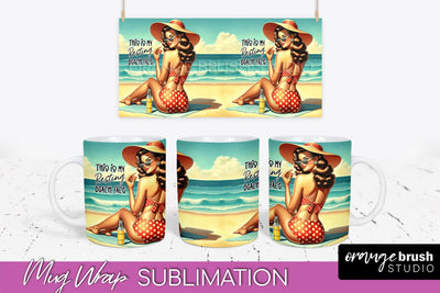 Pin Up Girl Mug Wrap - Sarcastic Quote Beach Mug Sublimation Sublimation OrangeBrushStudio 