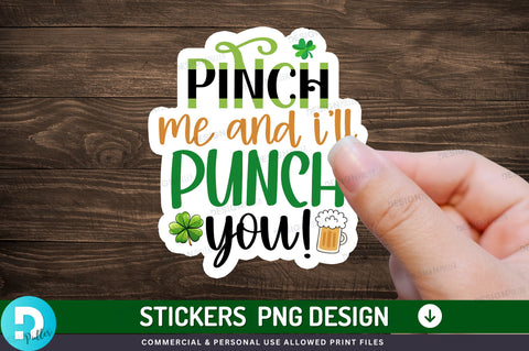 Pinch me and ill punch you Sticker Design Sublimation Regulrcrative 