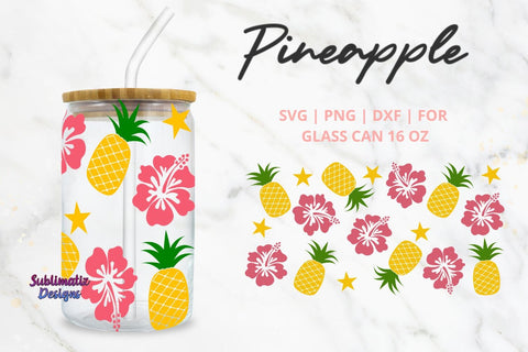Pineaple hibisco 16oz Glass Can Wrap Svg | PNG Sunlimation Design SVG Sublimatiz Designs 