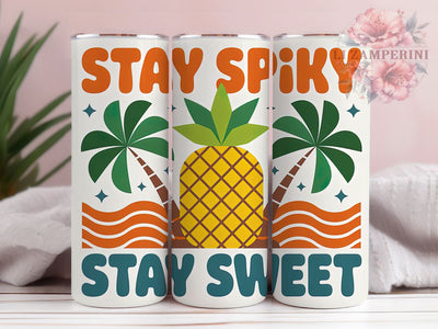 Pineapple Summer Humor 20oz Tumbler Wrap, Stay Spiky Stay Sweet, Funny Fruit Sublimation, Pineapple PNG Design, 20oz Tumbler Wrap, Tropical Summer Vibes, Fruit Humor Wrap Sublimation Li Zamperini 