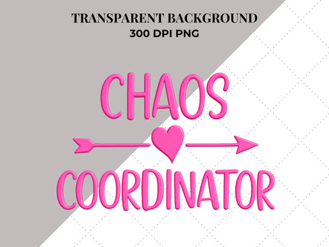 Pink Chaos Coordinator PNG | Teacher SVG | Mom Image SVG Paige Cole Studio 