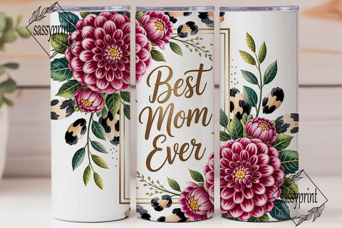 Pink Floral Leopard Best Mom Ever PNG Sublimation sassyprint 