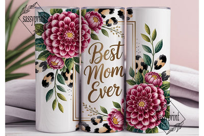 Pink Floral Leopard Best Mom Ever PNG Sublimation sassyprint 