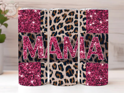 Pink Glitter Mama 20oz Tumbler Png, Straight & Tapered Tumbler Png, Glitter Leopard Mama Tumbler Png, Digital Download PNG Sublimation Lara' s Designs 