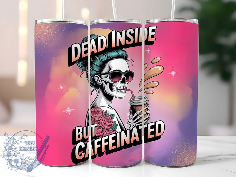 Pink Gothic Coffee Skull Girl Tumbler, Pink Tattoo Skeleton Wrap, Dead Inside But Caffeinated, 20Oz Sublimation Design, Edgy Coffee Lover Cup, Punk Skull Drinkware, Alternative Gothic Mug Sublimation ToriDesigns 