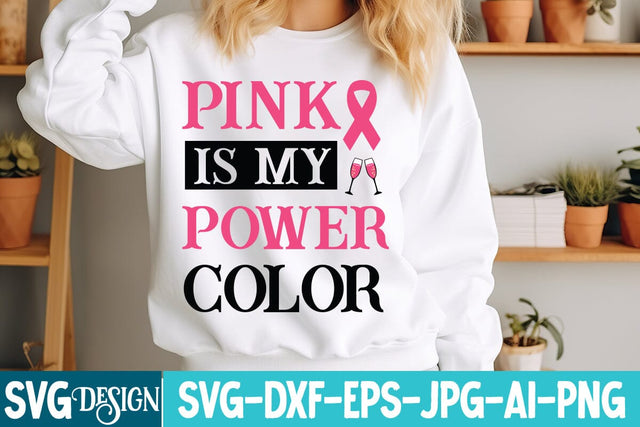 Pink is my Power Color SVG Design,Pink is my Power Color Svg Quotes,Pink is my Power Color SVG BlackCatsMedia 