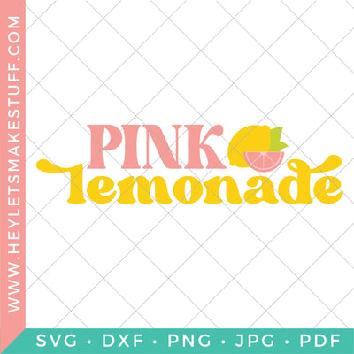 Pink Lemonade SVG Hey Let's Make Stuff 