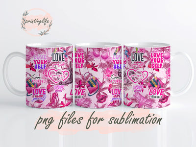 Pink Malibu Love Yourself Self Love Growth Mindset Mug Wrap Design, Instant Digital Design Download Mug Wrap Design, Mug Design PNG Sublimation PrintingLife 