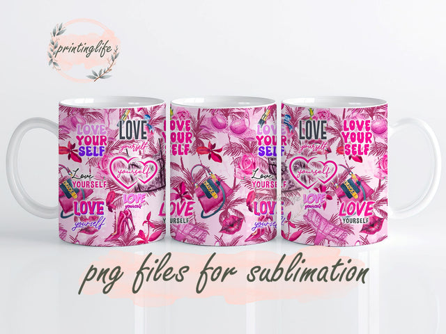 Pink Malibu Love Yourself Self Love Growth Mindset Mug Wrap Design, Instant Digital Design Download Mug Wrap Design, Mug Design PNG Sublimation PrintingLife 