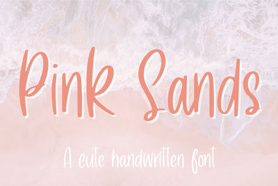 Pink Sands, Cute Handwritten Font for Cricut Font Designing Digitals 