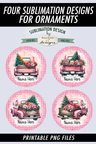 Pink Truck Christmas Ornament Designs | 4 PNG Files Add Name Sublimation Ewe-N-Me Designs 