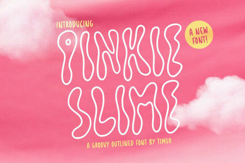 Pinkie Slime - Groovy Outlined Font Font Timur type 