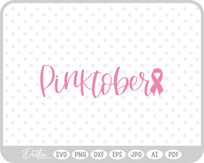 Pinktober October Breast Cancer SVG DottieDigitals 
