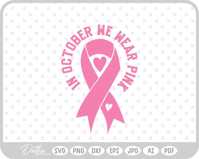 Pinktober October Breast Cancer SVG DottieDigitals 