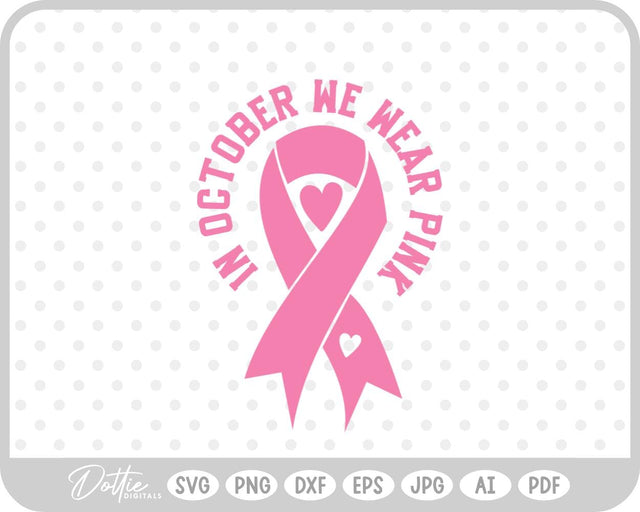 Pinktober October Breast Cancer SVG DottieDigitals 