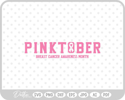 Pinktober October Breast Cancer SVG DottieDigitals 