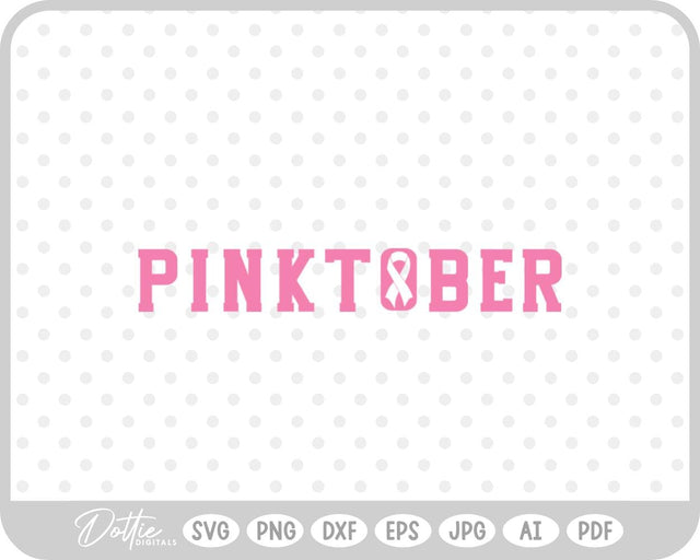 Pinktober October Breast Cancer SVG DottieDigitals 
